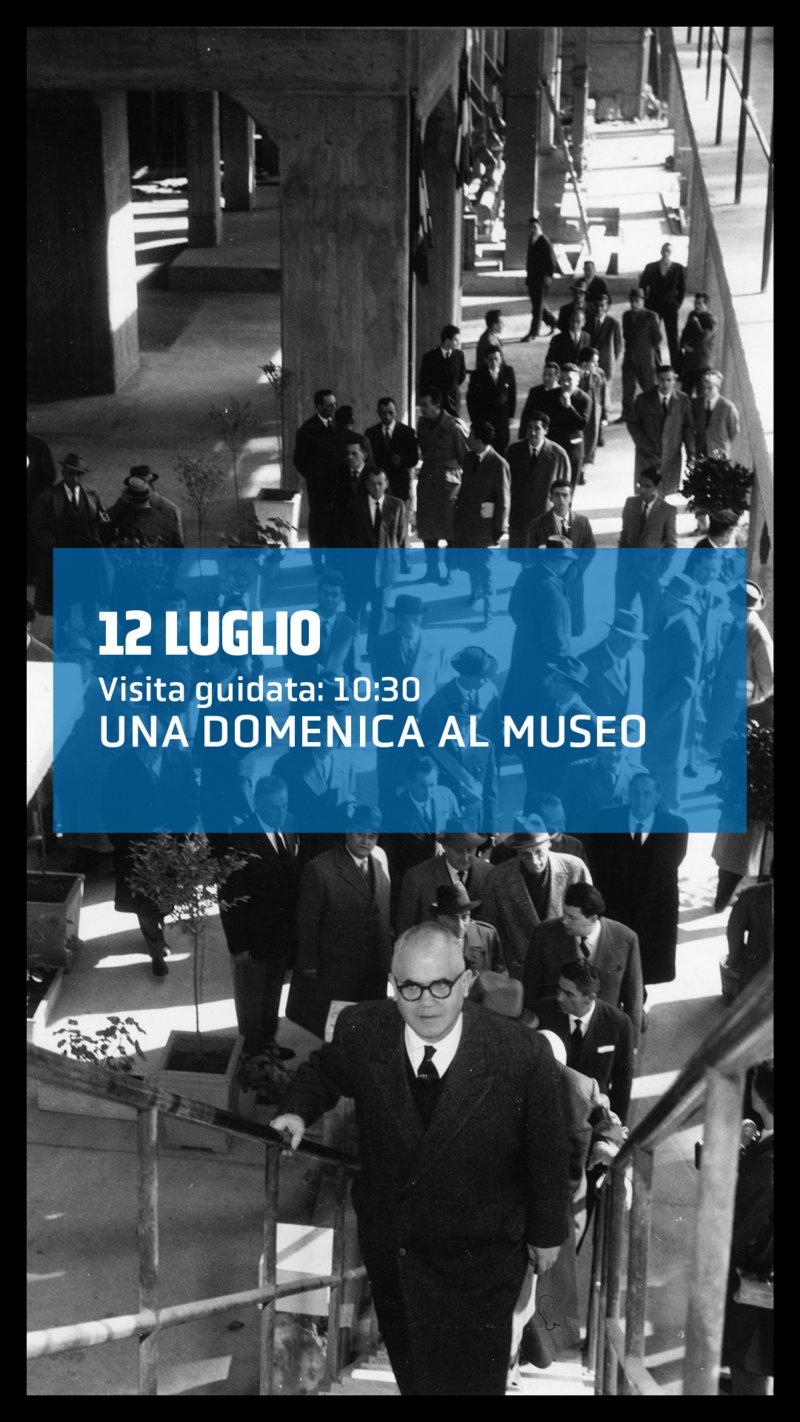 12 luglio - UNA DOMENICA AL MUSEO: Visita guidata